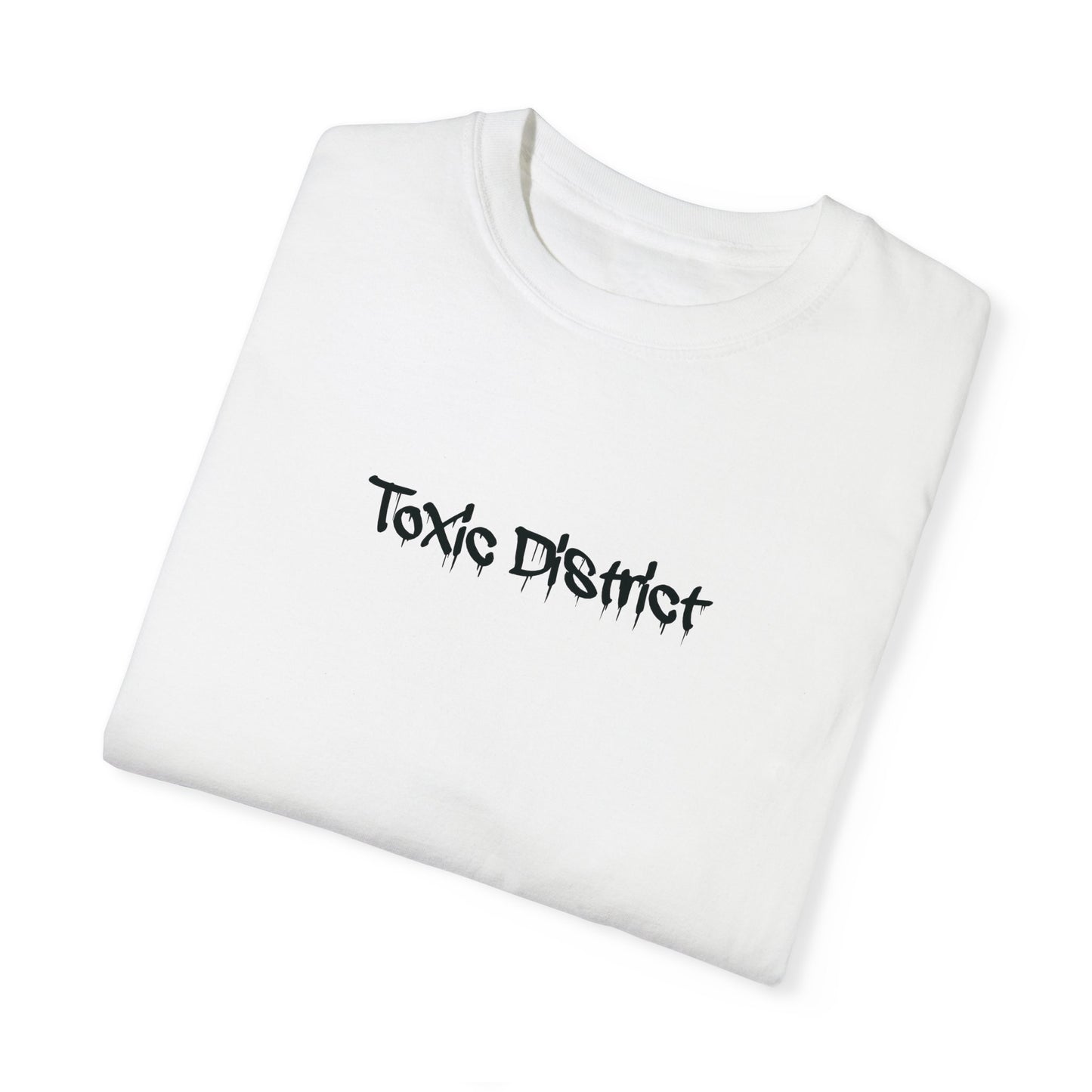 Toxic District Classic Tee