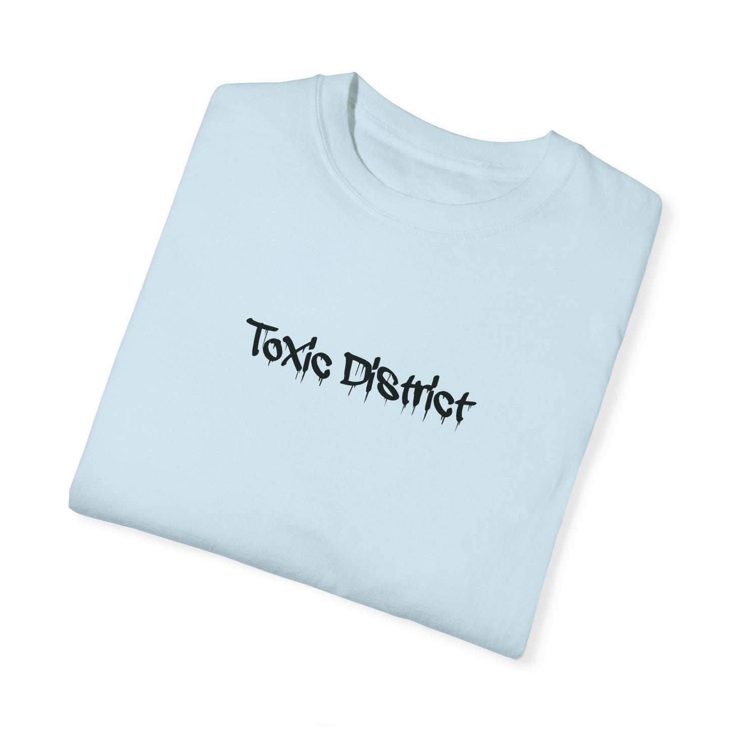 Toxic District Classic Tee